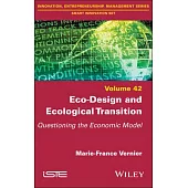Eco-Design and Ecological Transition: Questioning the Economic Model