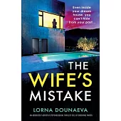The Wife’s Mistake: An absolutely addictive psychological thriller full of shocking twists