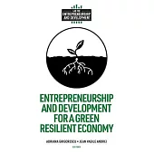 Entrepreneurship and Development for a Green Resilient Economy