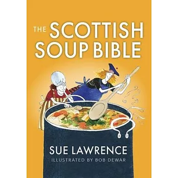 The Scottish Soup Bible