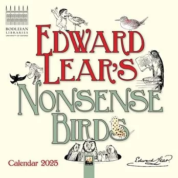 Bodleian Libraries: Edward Lear’s Nonsense Birds Mini Wall Calendar 2025 (Art Calendar)