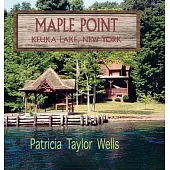 Maple Point: Keuka Lake, New York