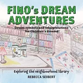 Fino’s Dream Adventures Book 7: Exploring the neighbourhood library