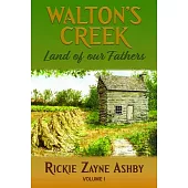 Walton’s Creek Land of Our Fathers