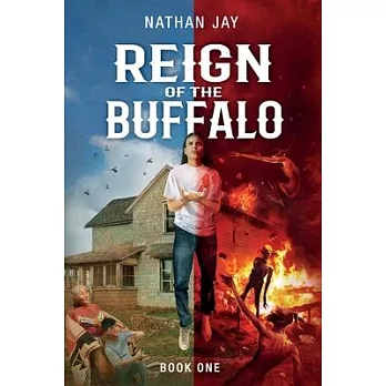 Reign of the Buffalo: Book 1: The Power of Secrets