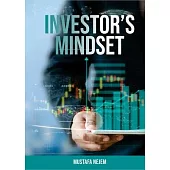 The Investors Mindset: Mastering the Wealth Code by Unveiling Untapped Potential