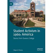 Student Activism in 1960s America: Stories from Queens College