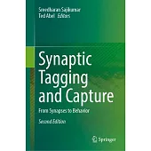 Synaptic Tagging and Capture: From Synapses to Behaviour