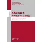 Advances in Computer Games: 18th International Conference, Acg 2023, Virtual Event, November 28-30, 2023, Revised Selected Papers