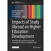 Impacts of Study Abroad on Higher Education Development: Examining the Experiences of Faculty at Leading Universities in Southeast Asia