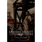Kantian Dignity and Its Difficulties