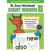 Dr. Seuss Sight Words Level 2 Workbook: A Sight Words Workbook for Kindergarten and 1st Grade (120+ Words, Games & Puzzles, Tracing Activities, and Mo