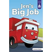 Jen’s Big Job
