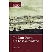 The Latin Poems of Christian Wedsted