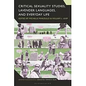 Critical Sexuality Studies, Lavender Languages, and Everyday Life