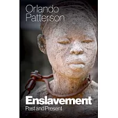 Enslavement: Past and Present