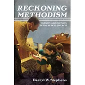 Reckoning Methodism: Mission and Division in the Public Church