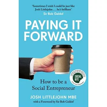 Paying It Forward: How to Be a Social Entrepreneur