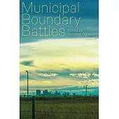 Municipal Boundary Battles