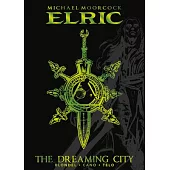 Michael Moorcock’s Elric Vol. 4: The Dreaming City Deluxe Edition
