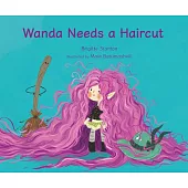Wanda Needs a Haircut