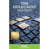 The Holocaust: Europe’s Sites, Museums and Memorials