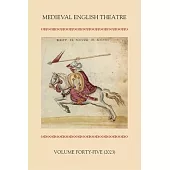 Medieval English Theatre 45