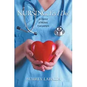 Nursing, Yes I Do!