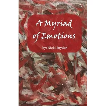 A Myriad of Emotions