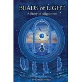 Beads of Light: A Story of Alignment