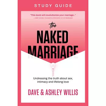 The Naked Marriage Study Guide