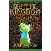Keys to the Kingdom (Volume One): Advanced Training (Level 7)