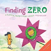 Finding Zero: A playful math story about friendship