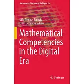 Mathematical Competencies in the Digital Era