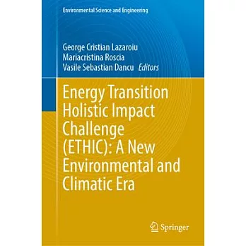 Energy Transition Holistic Impact Challenge (Ethic): A New Environmental and Climatic Era