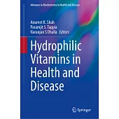 Hydrophilic Vitamins in Health and Disease