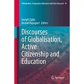 Discourses of Globalisation, Active Citizenship and Education