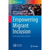 Empowering Migrant Inclusion: Professional Skills and Tools