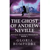 The Ghost of Andrew Neville
