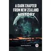 A Dark Chapter from New Zealand History