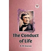 The Conduct of Life