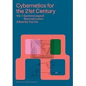 Cybernetics for the 21st Century Vol. 1: Epistemological Reconstruction
