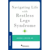 Navigating Life with Restless Legs Syndrome