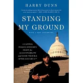 Standing My Ground: A Capitol Police Officer’s Fight for Accountability and Good Trouble After January 6th