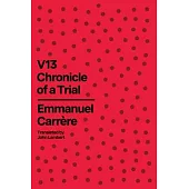 V13: Chronicle of a Trial