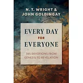 Every Day for Everyone: 365 Devotions from Genesis to Revelation