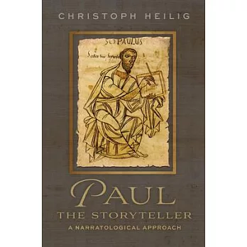 Paul the Storyteller: A Narratological Approach
