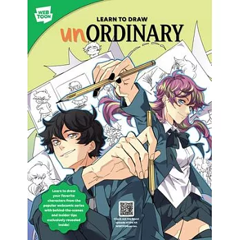 Learn to Draw Unordinary: Learn to Draw Your Favorite Characters from the Popular Webcomic Series with Behind-The-Scenes and Insider Tips Exclus