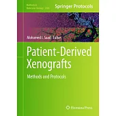 Patient-Derived Xenografts: Methods and Protocols
