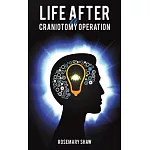 Life After a Craniotomy Operation